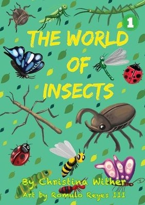 Christina Wither The World Of Insects (Taschenbuch)