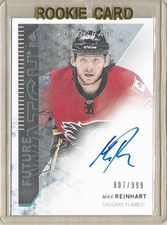 Max Reinhart Calgary Flames 2013-14 SP Authentic Future Watch Auto /999 #266