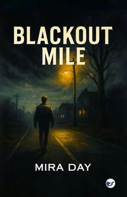 Mira Day | Blackout Mile | Taschenbuch | Englisch (2025) | Clever Fox Publishing