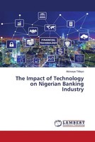 Akinseye Titilayo | The Impact Of Technology On Nigerian Banking Industry | Buch