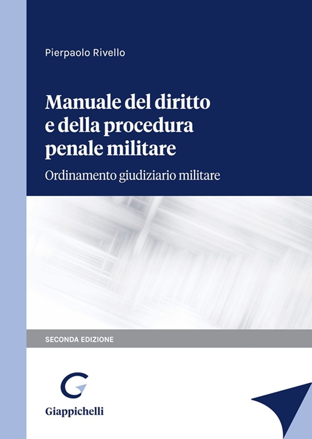 Libro Nuovo - Pierpaolo Rivello - Manuale Del Diritto E Della Procedura Penale M