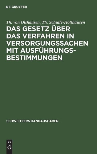 Th Von Olshause Das Gesetz Über Das Verfahren in Versorgungssachen Mi (Hardback)