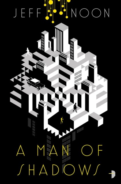 A Man of Shadows by Jeff Noon PAPERBACK - Image 7