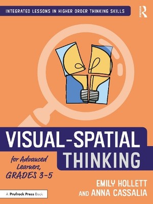 Anna Cassalia Emi Visual-Spatial Thinking for Advanced Learners,  (Taschenbuch)
