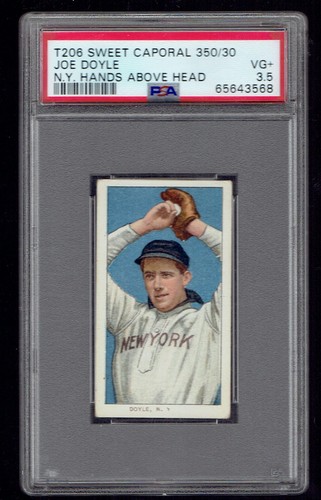 1909-11 T206 Sweet Caporal 350/30 Joe Doyle New York Hands Above Head PSA 3.5