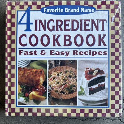 Favorite Brand Name 4 Ingredient Cookbook