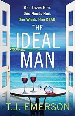 The Ideal Man: A BRAND NEW sun-drench..., Emerson, T.J.