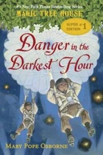 Danger in the Darkest Hour (Magic Tree House (R) Super Edition) - VERY GOOD