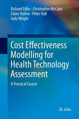 Edlin - Cost Effectiveness Modelling for Health Technology Assessment  - X555z