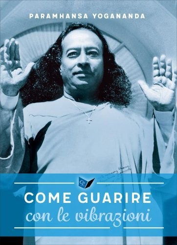 Come guarire con le vibrazioni [Paperback] [May 05, 2026] Paramhansa, Swami Yoga - Immagine 4