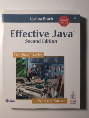 Effective Java: Revised and Updated for Java SE 6
