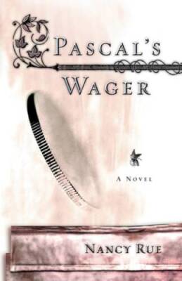 Pascal's Wager - Paperback By Rue, Nancy - GOOD