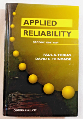Applied Reliability by Paula Tobias David Trindade -  second edition hard cover