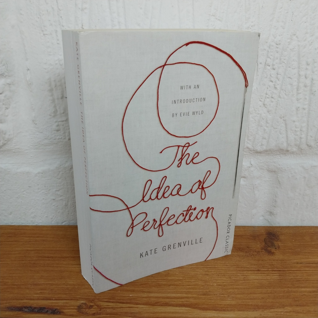 The Idea of Perfection — Kate Grenville