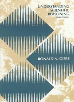Understanding Scientific Reasoning,Ronald N. Giere- 978003026419