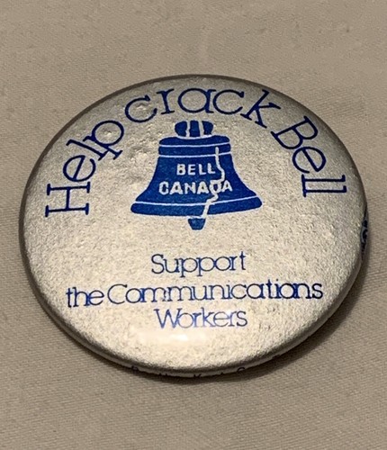 Vintage Help Crack Bell Button Pin Support The Communications Workers *Canada* - Foto 1 di 4