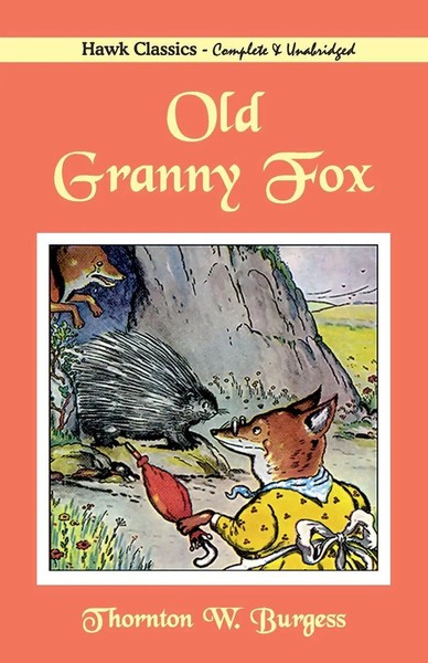 Thornton W. Burgess | Old Granny Fox | Taschenbuch | Englisch (1991)-image