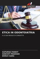 Supurna Pandit (U. A.) | Etica IN Odontoiatria | Taschenbuch | Italienisch