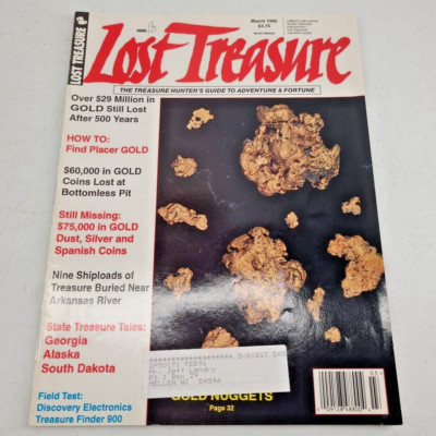 Lost Treasure Magazine March 1995 Hunters Guide Metal Detector Find Placer Gold