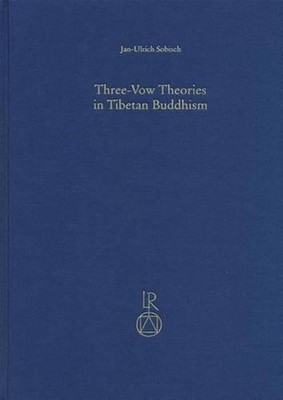 Three-Vow Theories in Tibetan Buddhism: A Comparative Study of Major Traditions