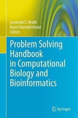Problem Solving Handbook in Computational Biology and Bioinfo... - 9781489973481