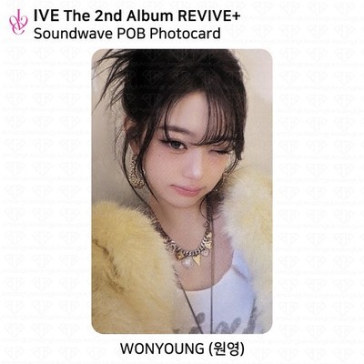 IVE The 2nd Album REVIVE+ Soundwave POB Photocard WONYOUNG REI LIZ