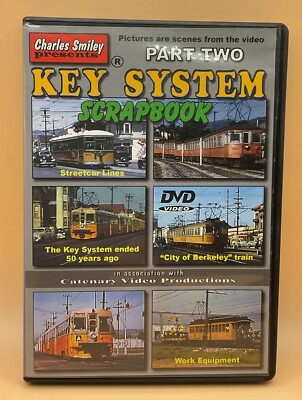 Key System Scrap Book Part Two Charles Smiley Railroad DVD **Buy 2 Get 1 Free**