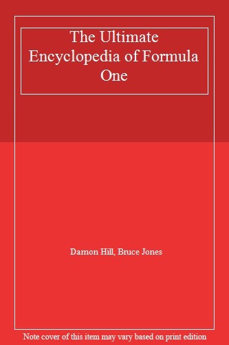 The Ultimate Encyclopedia of Formula One-Bruce Jones, Damon Hi ..9780340738870