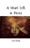 A Heart Left In Pieces Leo King Taschenbuch Englisch 2024 EAN 9789916946657