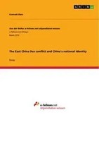 Konrad Eilers | The East China Sea Conflict And China's National Identity | Buch