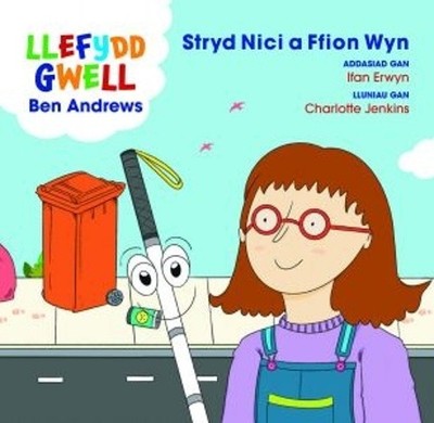 Stryd Nici a Ffion Wyn [Welsh] by Ben Andrews [Paperback]