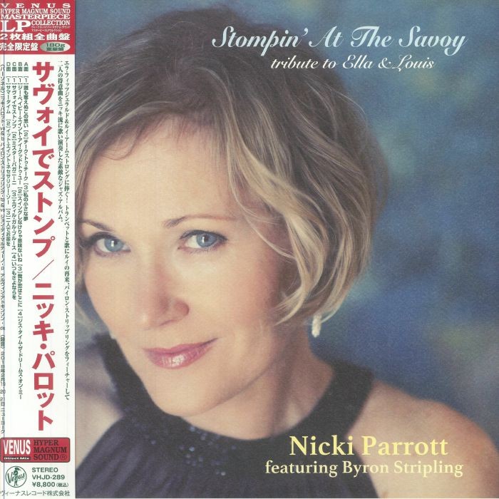 PARROTT, Nicki feat BYRON STRIPLING - Stomping At Savoy: Tribute To Ella & Louis