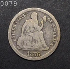 1876-CC Liberty Seated Dime *Free S/H After 1st Item*