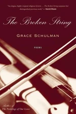 Broken String by Grace Schulman (2008, Trade Paperback)