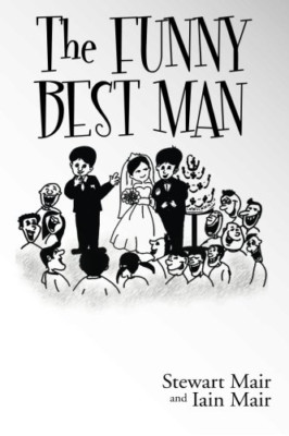 The Funny Best Man - Paperback NEW Mair, MR Stewar 01/11/2013