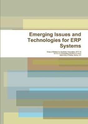 Class of Enterprise System Emerging Issues and Technologies for ER (Taschenbuch)