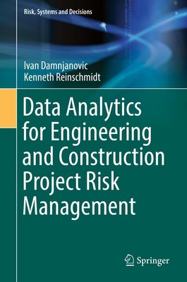 Data Analytics for Engineering and Construction  Project Risk Management Kenneth