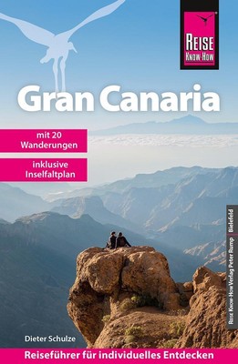 Reise Know-How Reiseführer Gran Canaria Dieter Schulze