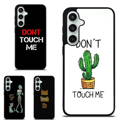 Poster don t touch me Anti scratch Cover For Samsung S21 S22 S23 S24 FE Ultra