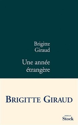 EIN FREMDES JAHR - Giraud, Brigitte