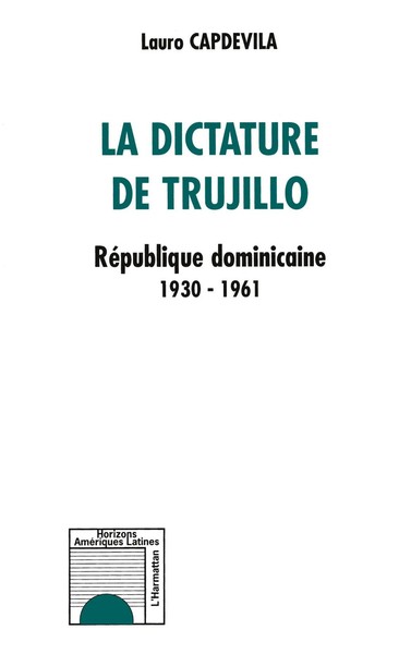 Lauro Capdevila | La Dictature De Trujillo | Taschenbuch | FranzöSisch (2022)-image
