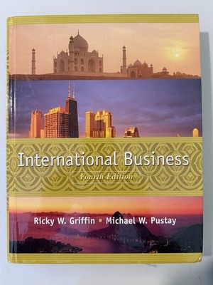 Prentice Hall International Business Fourth Ed Griffin Pustay Hardcover Textbook
