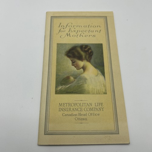 Vintage 1922 Metropolitan Life Insurance Co. Information for Expectant Mothers