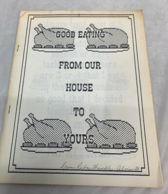 Kessner Family Cookbook Good Eating From our House to Yours