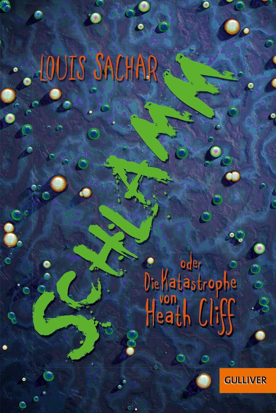 Louis Sachar / Schlamm Oder Die Katastrophe Von Heath Cliff /