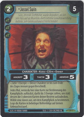 TCG 322   ''Wars'' Decipher Incursion Jossel Swin Foil 1PF1