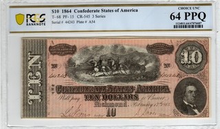 T 68 PF 15 1864 $10 Confederate Paper Money PCGS B Choice Uncirculated 64 PPQ