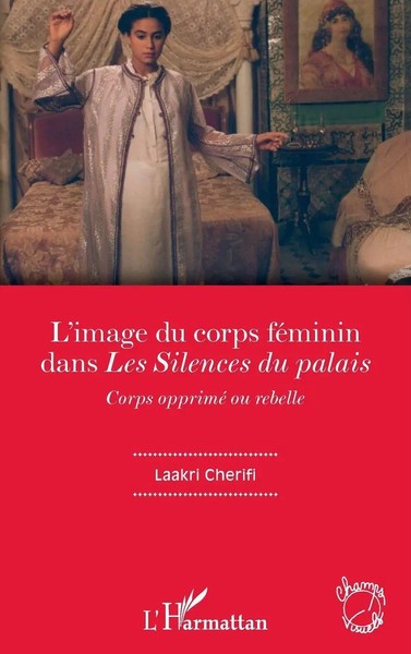 L'image Du Corps FéMinin Dans Les Silences Du Palais Corps Opprimé Ou Rebelle-image