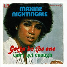 Maxine Nightingale Vinyl 45 RPM 7 " Gotta Be the One - 'Get Enough - Uar 36086