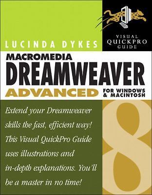 Macromedia Dreamweaver 8 Advanced for Windows and Macintosh: Visual QuickPro G..